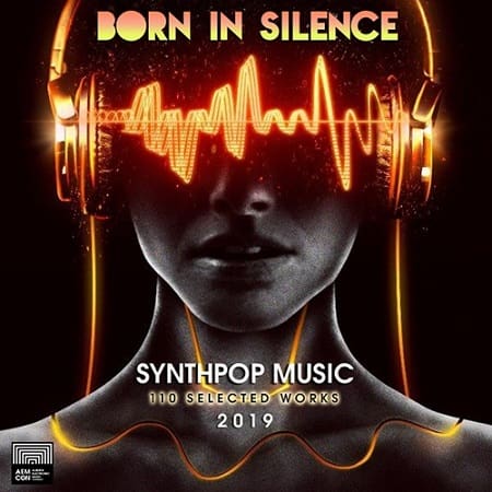 Born In Silence: Synthpop Music