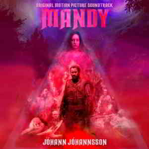 Mandy - Менди (Original Motion Picture Soundtrack) (2018) торрент