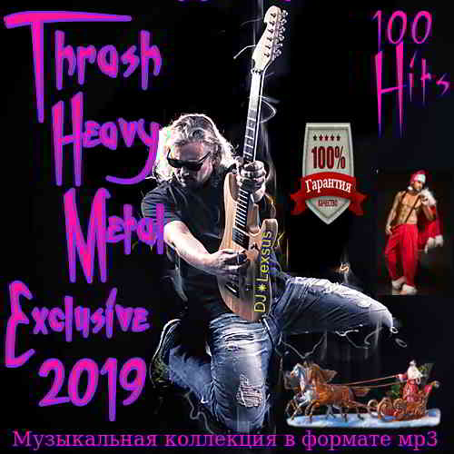 Thrash Heavy Metal Exclusive (2019) торрент