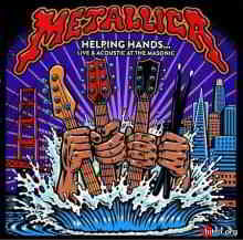 Metallica - Helping Hands... Live & Acoustic at The Masonic (2020) торрент