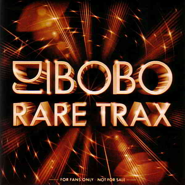 DJ BoBo - Rare Trax (2020) торрент