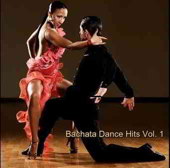 Bachata Dance Hits Vol. 1 (2020) торрент