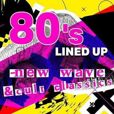 80's Lined Up: New Wave & Cult Classics