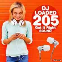 205 DJ Loaded Get It Right Sound (2020) торрент