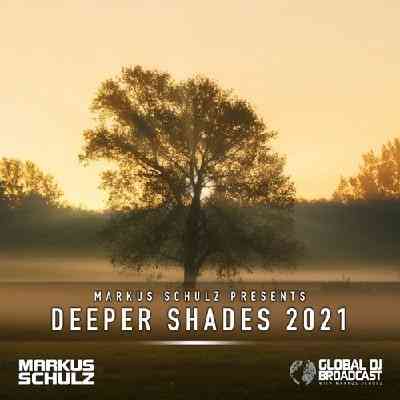 Markus Schulz - Global DJ Broadcast (Deeper Shades) (2021) торрент