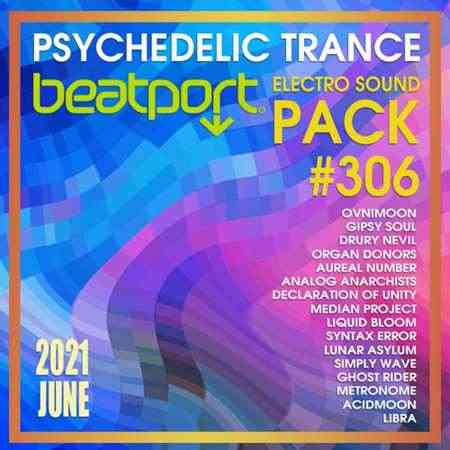 Beatport Psy Trance: Electro Sound Pack #306 (2021) торрент