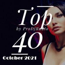TOP 40 ProDJ Radio October 2021 (2021) торрент