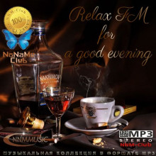 Relax FM for a Good Evening (2022) торрент
