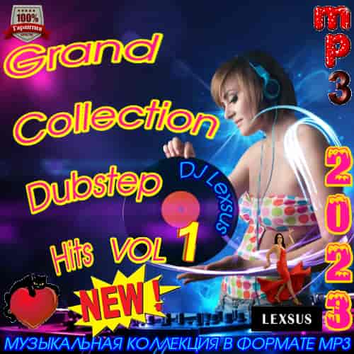 Grand Collection Dubstep Hits [Vol.1] (2023) торрент