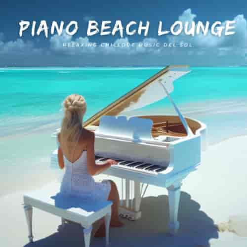 Piano Beach Lounge (2023) торрент