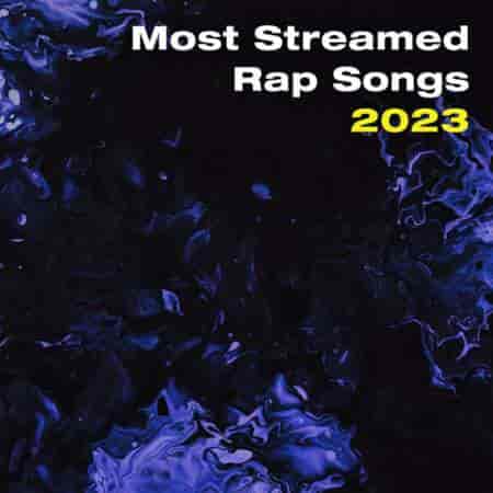 Most Streamed Rap Songs