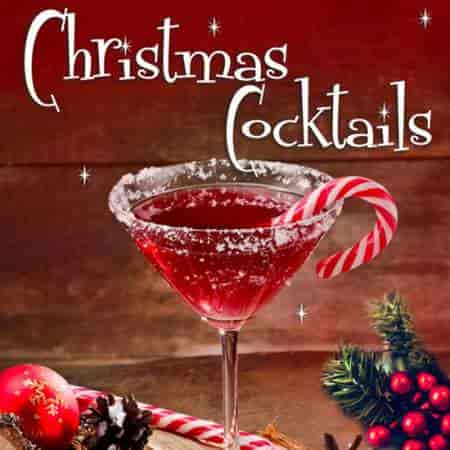 Christmas Cocktails: Smooth Jazz Hits (2023) торрент