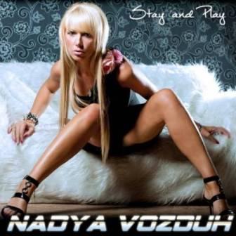 NADYA VOZDUH - /Stay &amp; Play/ (2018) торрент