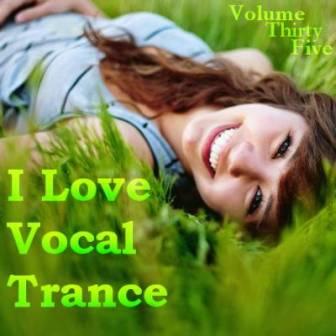 I Love Vocal Trance /vol-35/ (2018) торрент