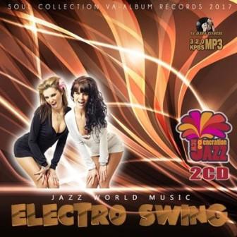 Jazz World Music-Electro Swing /2CD/ (2018) торрент