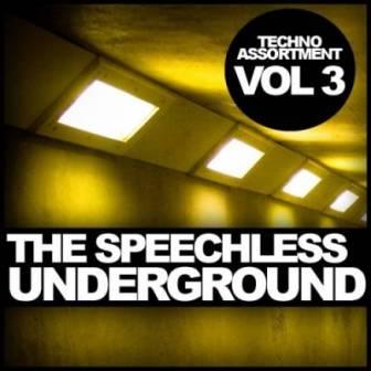 The Speechless Underground-Techno Assortment /vol-3/ (2018) торрент