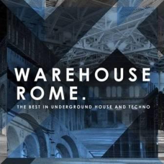Warehouse Rome (2018) торрент