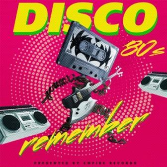 Remember DISCO- 80s (2018) торрент