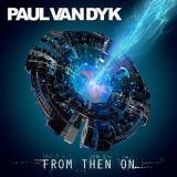 Paul Van Dyk - From Then On /с тех пор/ (2018) торрент
