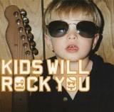 Kids Will Rock You-Дети скажут вам (2018) торрент