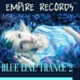 VA - Empire Records - Blue Line Trance 2