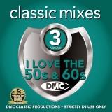 VA - I Love The 50s & 60s (Classic Mixes) (vol- 3)