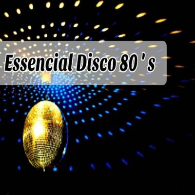 Essential Disco 80's [существенный]