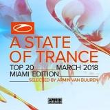 A State Of Trance Top 20: March 2018 (Miami Edition) (Selected by Armin Van Buuren) (2018) торрент