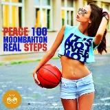 100 Moombahton Real Steps Peace-[Реальные Шаги Моомба]