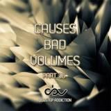 Causes Bad Volumes [Dubstep Addiction] Part 36