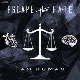 Escape the Fate - I Am Human (2018) торрент