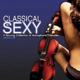 Classical Is Sexy A Rousing Collection Of Homophonic Melodies vol.1 (2018) торрент