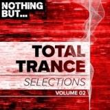 Nothing But. Total Trance Selections vol. 02 (2018) торрент
