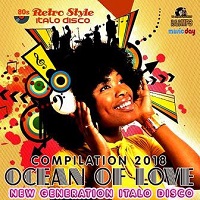 Ocean Of Love- New Generation Italo Disco (2018) торрент