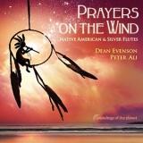 Dean Evenson & Peter Ali - Prayers on the Wind
