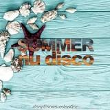 Summer Nu Disco [Deephouse Selection] (2018) торрент