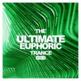 The Ultimate Euphoric Trance vol. 9