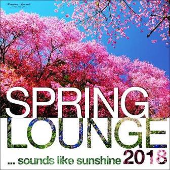 Spring Lounge 2018 Sounds Like Sunshine
