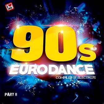 90's Eurodance Part II (Compiled by electro75) (2018) торрент