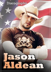 Jason Aldean - Discography (2018) торрент