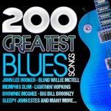 200 Greatest Blues Songs