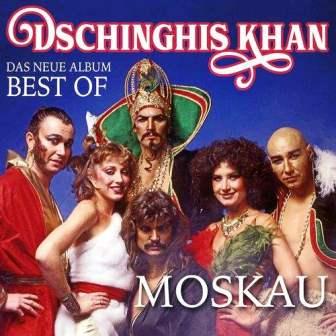 Dschinghis Khan - Moskau: Das Neue Best Of Album (2018) торрент