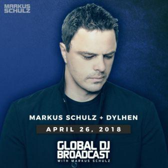 Markus Schulz - Global DJ Broadcast: Dylhen Guest Mix [26.04] (2018) торрент