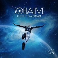 Soulalive - Flight To A Dream