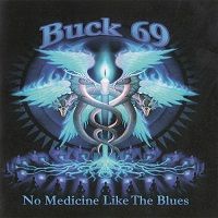 Buck69 - No Medicine Like The Blues (2018) торрент