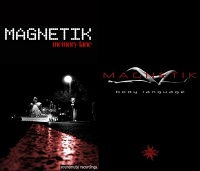 Magnetik - Memory Lane, Body Language (2009)