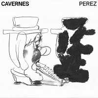Perez - Cavernes (2018) торрент