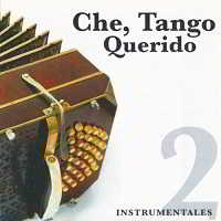 Che, Tango Querido. Instrumentales 2 (2018) торрент