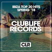 Ibiza Top 20 Hits Spring 18 (2018) торрент