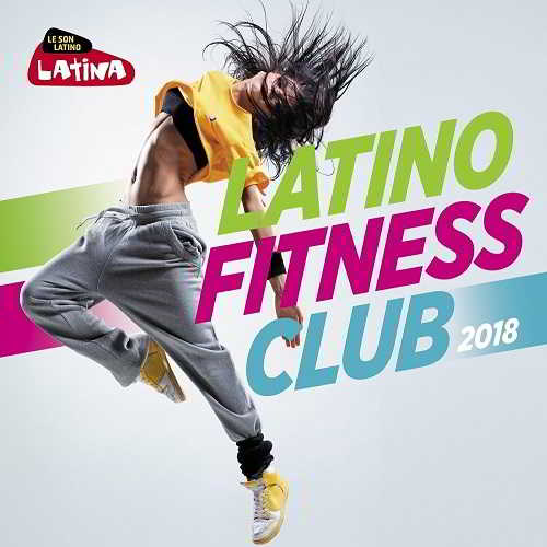 Latino Fitness Club 2018 [3CD] (2018) торрент